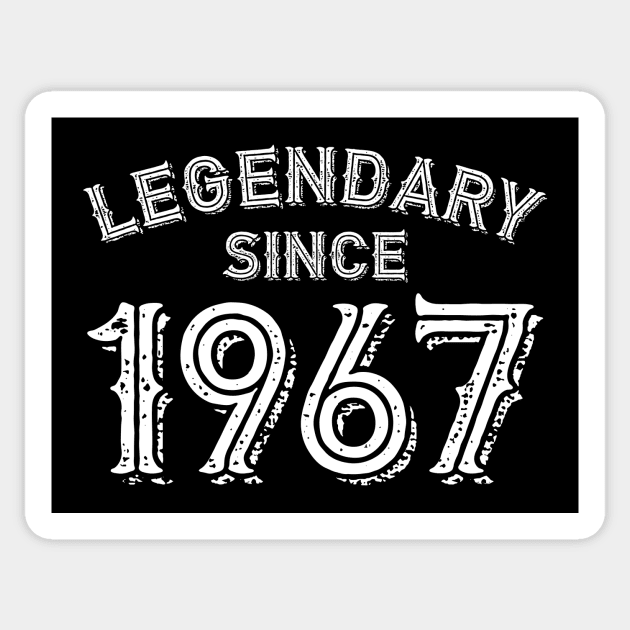 Legendary Since 1967 Sticker by colorsplash